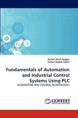 Fundamentals of Automation and Industrial Control Systems Using PLC (hftad)