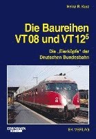 Die Baureihen VT 08 und VT 125 (inbunden)