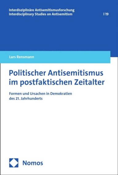 Politischer Antisemitismus im postfaktischen Zeitalter (inbunden)