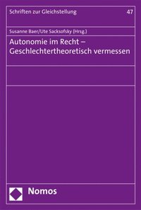 Autonomie im Recht - Geschlechtertheoretisch vermessen (e-bok)