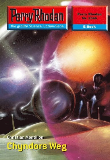 Perry Rhodan 2346: Chyndors Weg (pocket)