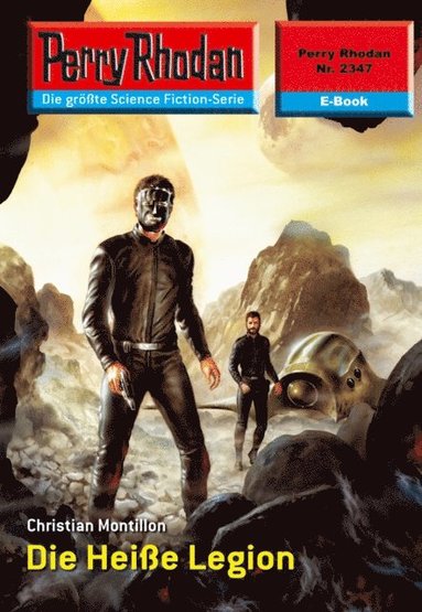 Perry Rhodan 2347: Die Heiÿe Legion (pocket)
