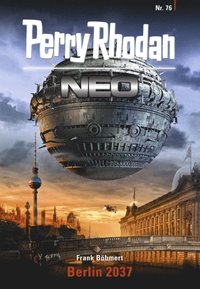 Perry Rhodan Neo 76: Berlin 2037 (e-bok)