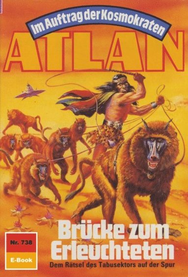Atlan 738: Brücke zum Erleuchteten (Heftroman) (e-bok)