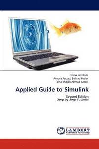 Applied Guide to Simulink (häftad)