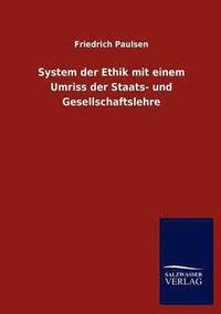 System der Ethik mit einem Umriss der Staats- und Gesellschaftslehre (hftad)