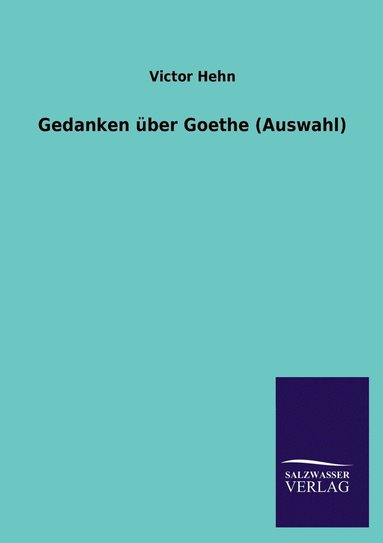 Gedanken ber Goethe (Auswahl) (hftad)