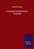 Grammar of the Persian Language