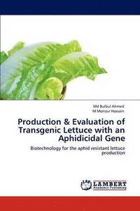 Production & Evaluation of Transgenic Lettuce with an Aphidicidal Gene (hftad)