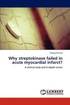 Why Streptokinase Failed in Acute Myocardial Infarct?