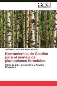 Herramientas de Gestin para el manejo de plantaciones forestales (hftad)
