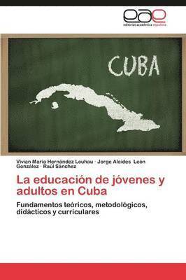 La Educacion de Jovenes y Adultos En Cuba (hftad)