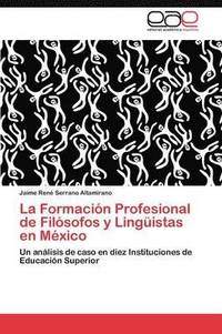 La Formacion Profesional de Filosofos y Linguistas en Mexico (häftad)