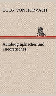 Autobiographisches Und Theoretisches (hftad)