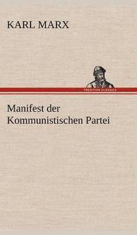 Manifest der Kommunistischen Partei (inbunden)