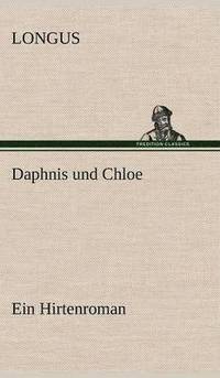 Daphnis Und Chloe (inbunden)