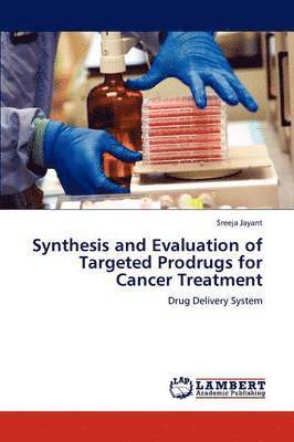 Synthesis and Evaluation of Targeted Prodrugs for Cancer Treatment (hftad)