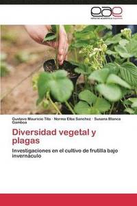 Diversidad Vegetal y Plagas (häftad)