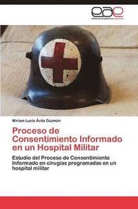 Proceso de Consentimiento Informado En Un Hospital Militar (hftad)