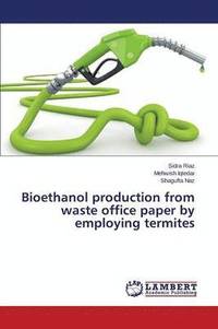 Bioethanol production from waste office paper by employing termites (hftad)