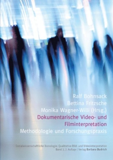 Dokumentarische Video- und Filminterpretation (inbunden)
