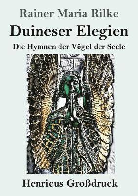 Duineser Elegien (Grossdruck) (hftad)