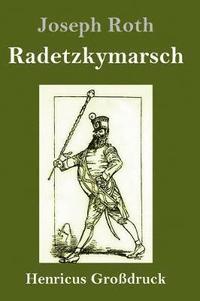 Radetzkymarsch (Grossdruck) (inbunden)