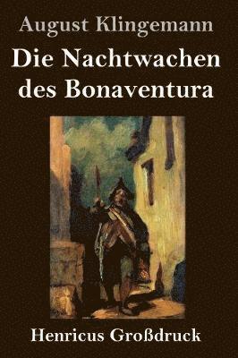 Nachtwachen des Bonaventura (Gro�druck) (inbunden)