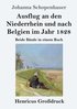 Ausflug an den Niederrhein und nach Belgien im Jahr 1828 (Gro�druck)