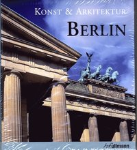 Konst & arkitektur : Berlin (inbunden)