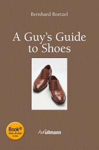Guy's Guide to Shoes (inbunden)