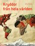 Kryddor fr�n hela v�rlden