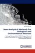 New Analytical Methods For Biological and Environmental Matrices