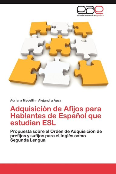 Adquisicin de Afijos para Hablantes de Espaol que estudian ESL (hftad)