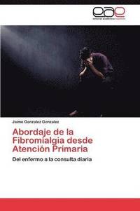 Abordaje de La Fibromialgia Desde Atencion Primaria (hftad)