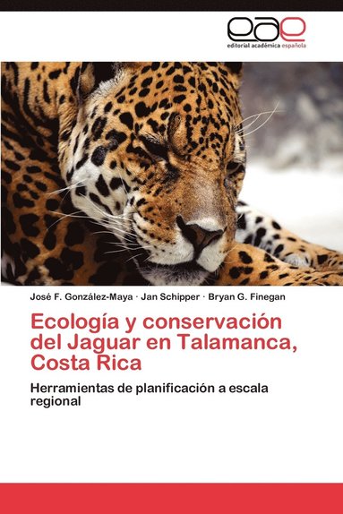 Ecologia y Conservacion del Jaguar En Talamanca, Costa Rica (hftad)