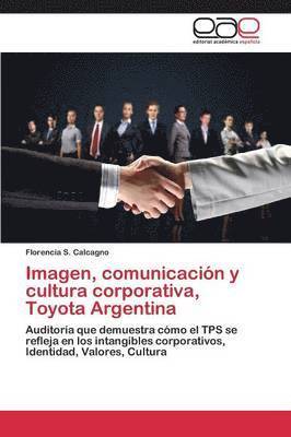 Imagen, comunicacin y cultura corporativa, Toyota Argentina (hftad)