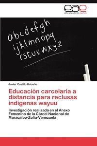 Educacion Carcelaria a Distancia Para Reclusas Indigenas Wayuu (hftad)