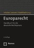 Europarecht: Handbuch Fur Die Deutsche Rechtspraxis