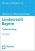Landesrecht Bayern: Textsammlung - Rechtsstand: 25. Januar 2021