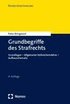 Grundbegriffe Des Strafrechts: Grundlagen - Allgemeine Verbrechenslehre - Aufbauschemata - Unverbindliche Preisempfehlung