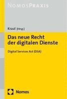 Das Neue Recht Der Digitalen Dienste: Digital Services ACT (Dsa) (häftad)
