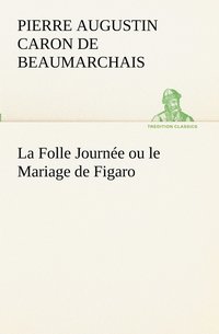 La Folle Journe ou le Mariage de Figaro (hftad)