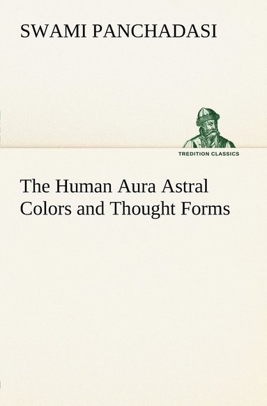 Human Aura Astral Colors and Thought Forms (hftad)