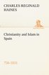 Christianity and Islam in Spain (756-1031)