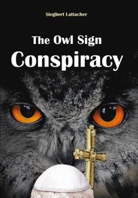 Owl Sign Conspiracy (e-bok)