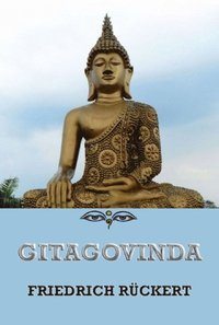 Gitagovinda - Ein Singspiel von Jayadeva (e-bok)