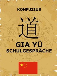 Gia Yü - Schulgesprÿche (e-bok)