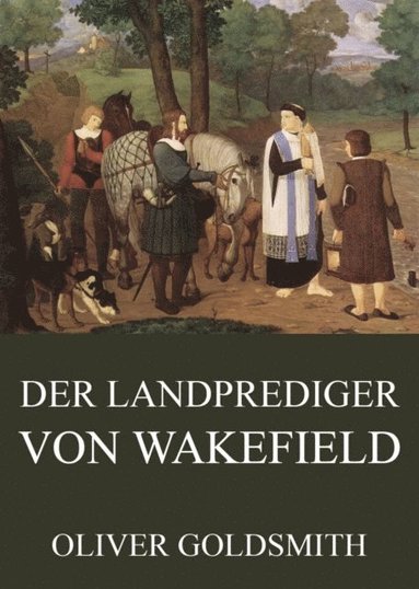 Der Landprediger von Wakefield (e-bok)