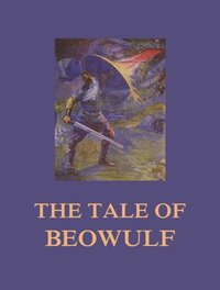 Tale of Beowulf (e-bok)